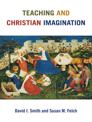 cover image of Teaching and Christian Imagination